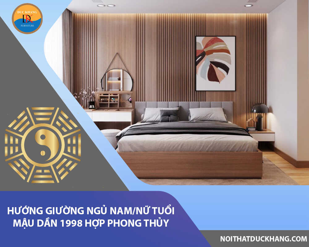 Hướng giường ngủ hợp tuổi 1998