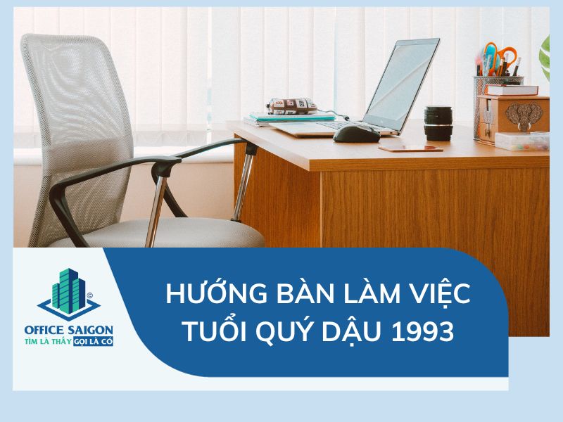 Bàn làm việc màu vàng đất hợp tuổi 1993