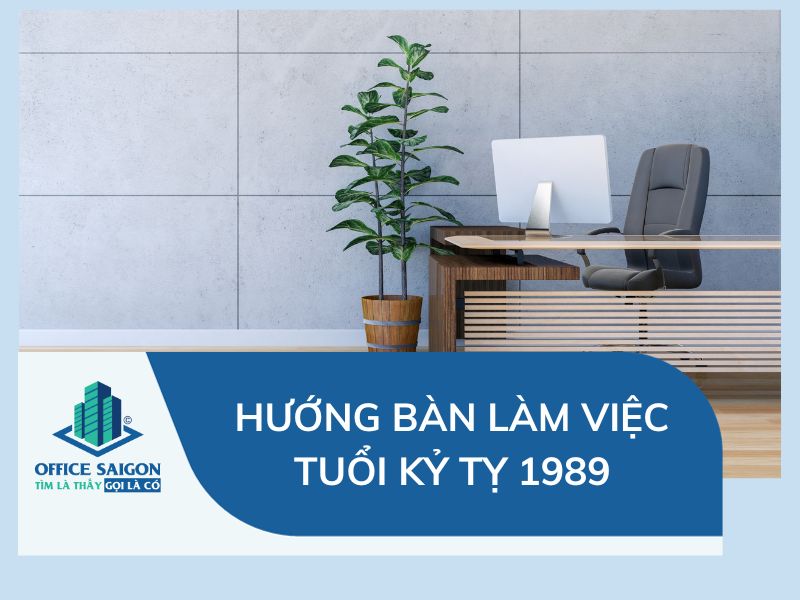 Hướng đặt bàn hợp phong thủy Kỷ Tỵ